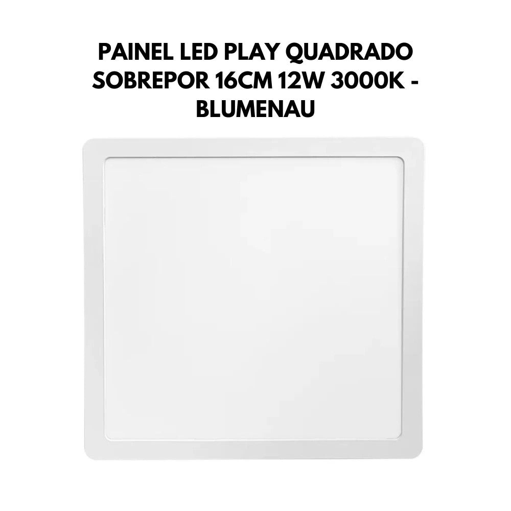 Painel LED Sobrepor Quadrado 12W 3000K 16cm Branco PIX
