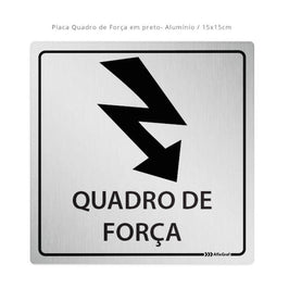 Placa de Sinalização Quadro de Força e Luz 15x15cm Alumínio