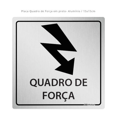 Placa de Sinalização Quadro de Força e Luz 15x15cm Alumínio